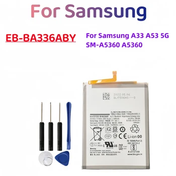 Преносимото Батерия EB-BA336ABY За Samsung Galaxy A33 а a53 5G SM-A5360 A5360 която се презарежда Батерията на Телефона + инструменти